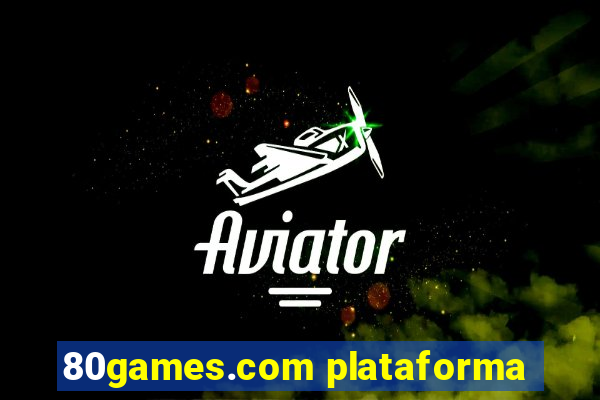 80games.com plataforma